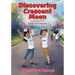 Discovering Crescent Moon: A Journey with Sickle Cell Disease