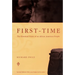 First-Time: The Historical Vision of an African American People