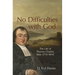 No Difficulties with God: The Life of Thomas Charles, Bala (1755-1814)