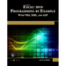 Microsoft Excel 2019 Programming by Example with Vba, XML, and ASP