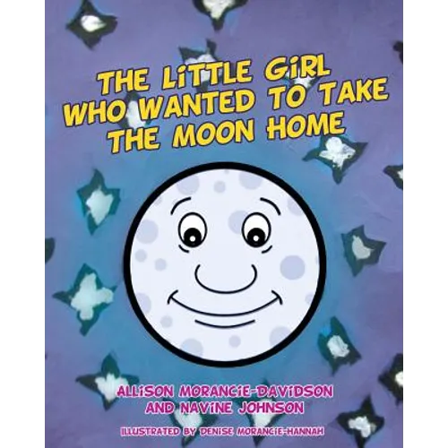 The Little Girl Who Wanted To Take The Moon Home