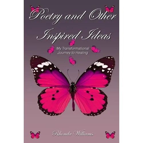 Poetry and Other Inspired Ideas