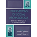 Foundations of Social Archaeology: Selected Writings of V. Gordon Childe