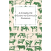 A Complete Guide to Cattle Farming - A Collection of Articles on Housing, Feeding, Breeding, Health and Other Aspects of Keeping Cattle