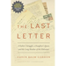 The Last Letter: A Father's Struggle, a Daughter's Quest, and the Long Shadow of the Holocaust