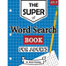 The Super Word Search Book For Adults: Brain Training With The Best Word Search Puzzles Books