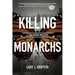 Killing Monarchs