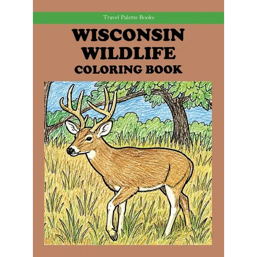Wisconsin Wildlife Coloring Book