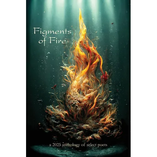Figments of Fire
