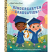 Kindergarten Graduation!: A Book for Soon-To-Be First Graders