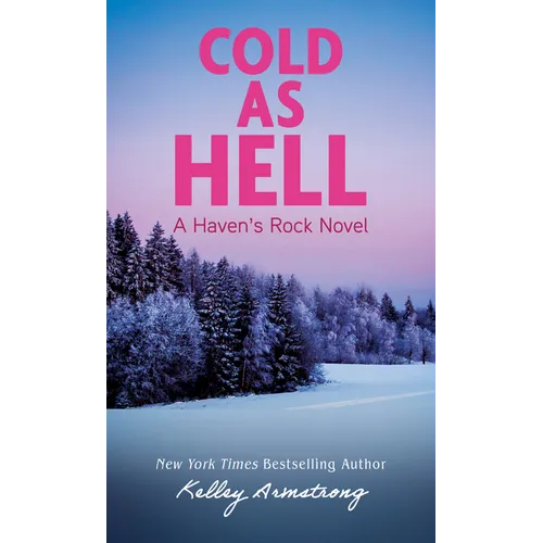 Cold as Hell: A Haven's Rock Novel