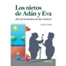 Los nietos de Adán y Eva: ¿Por qué la naturaleza nos hace envejecer?