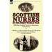 Scottish Nurses in the First World War: With the Scottish Nurses in Roumania by Yvonne Fitzroy & a History of the Scottish Women's Hospitals (Extract