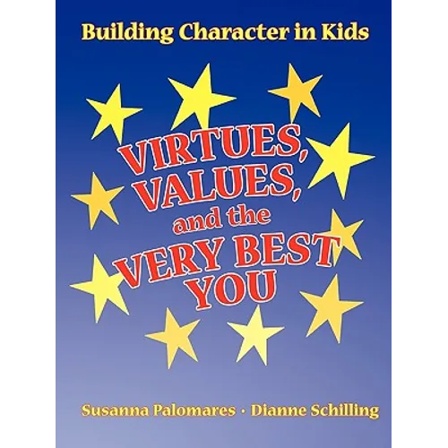 Virtues, Values, and the Very Best You