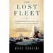 The Lost Fleet: A Yankee Whaler's Struggle Against the Confederate Navy and Arctic Disaster