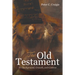 The Old Testament: It's Background, Growth, and Content