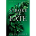 Stroke of Fate