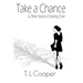 Take a Chance & Other Stories of Starting Over