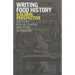 Writing Food History: A Global Perspective