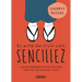 Arte de Vivir Con Sencillez, El