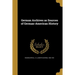 German Archives as Sources of German-American History