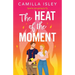 The Heat of the Moment