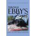 Through Ebby's Eyes: A Powerful, True Story-Told from a Dog's Perspective