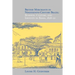 British Merchants in Nineteenth-Century Brazil: Business, Culture, and Identity, 1808-50
