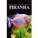Piranha - Curious Kids Press: Kids book about animals and wildlife, Children's books 4-6