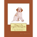 I Want A Pet Lagotto Romagnolo: Fun Learning Activities