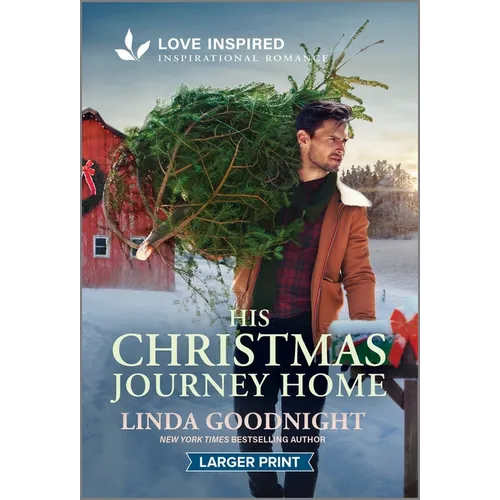 His Christmas Journey Home: An Uplifting Inspirational Romance