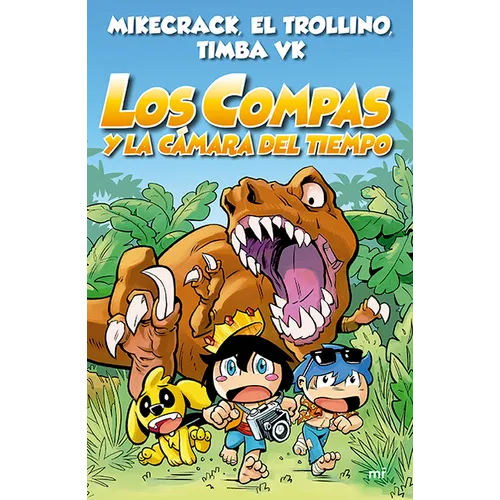 Compas 3. Los Compas Y La Cámara del Tiempo / Compas 3. Los Compas and the Chamber of Time