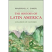 The History of Latin America: Collision of Cultures