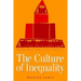 The Culture of Inequality