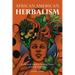 African American Herbalism: A Practical Guide to Healing Plants and Folk Traditions