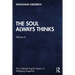 The Soul Always Thinks: Volume 4