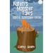 Kateri's Monster Tales: Based on Haudenosaunee Folktales