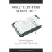 What Saith The Scripture?: Inward Holiness - Outward Holiness - Separation From the World