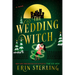 The Wedding Witch