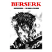 Berserk: Kentaro Miura: The Manga and the Anime
