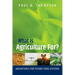 What Is Agriculture For?: Archetypes for Future Food Systems