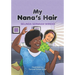 My Nana's Hair