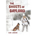 The Ghosts of Gaylord