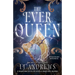 The Ever Queen