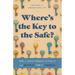 Where's the Key to the Safe?: How to Avoid Probate Pitfalls and Maximize Family Finances