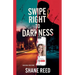 Swipe Right to Darkness