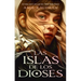 Islas de Los Dioses, Las