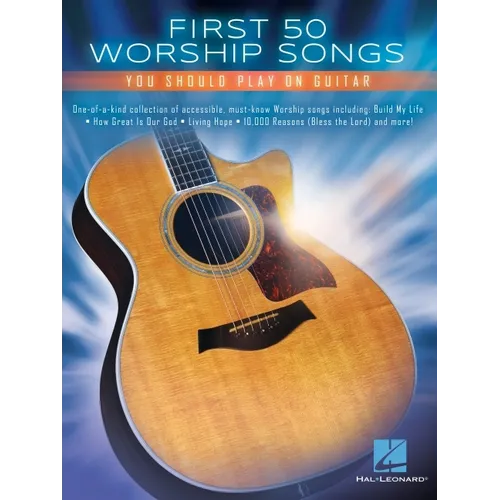 First 50 Worship Songs You Should Play on Guitar