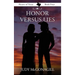 Honor Versus Lies