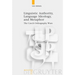 Linguistic Authority, Language Ideology, and Metaphor